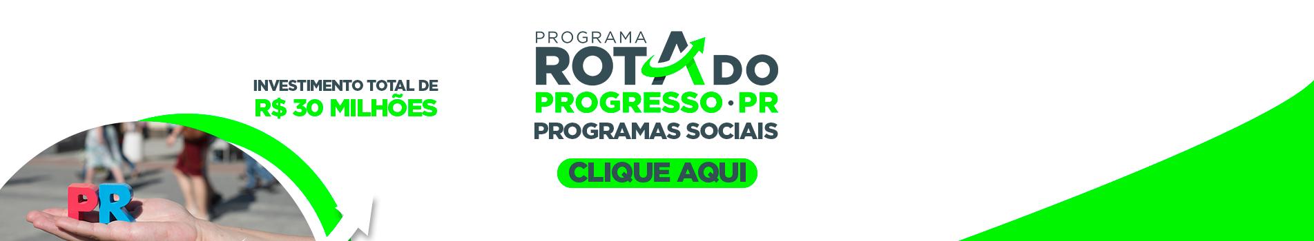 ROTA DO PROGRESSO - PROGRAMAS SOCIAIS